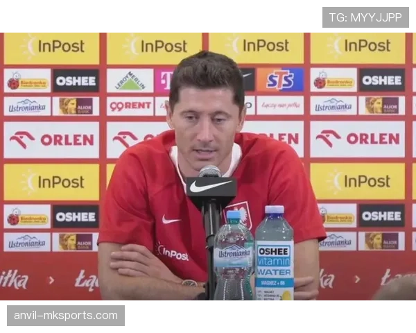 莱万多夫斯基赛后采访：谈进球表现与球队状态